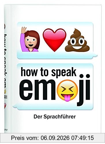 How to speak Emoji: Der Sprachführer