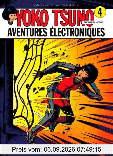 Yoko Tsuno. Vol. 4. Aventures électroniques