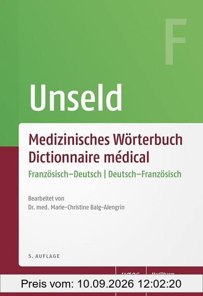 Medizinisches Wörterbuch | Dictionnaire medical: Französisch-Deutsch | Deutsch-Französisch
