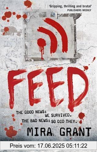 Binding : Taschenbuch, Label : Little, Brown Book Group, Publisher : Little, Brown Book Group, medium : Taschenbuch, numberOfPages : 592, publicationDate : 2011-04-07, authors : Mira Grant, languages : english, ISBN : 035650056X