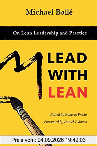 Lead with Lean: On Lean Leadership and Practice