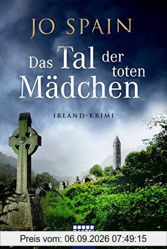 Das Tal der toten Mädchen: Irland-Krimi (Irland-Krimis)