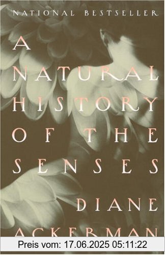 Binding : Taschenbuch, Edition : Vintage Books., Label : Vintage, Publisher : Vintage, NumberOfItems : 1, medium : Taschenbuch, numberOfPages : 352, publicationDate : 1991-09-10, releaseDate : 1991-09-10, authors : Diane Ackerman, languages : english, ISBN : 0679735666