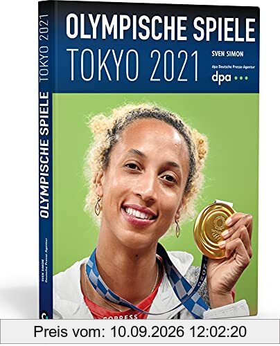 Olympische Spiele Tokyo 2021. Die Highlights der Olympiade. Berichte und Statistiken zu allen olympischen Sportarten. Olympische Sommerspiele nacherleben!