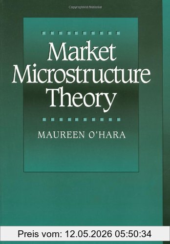 Maureen O'Hara Market Microstructure Theory