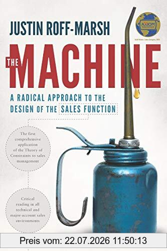 Justin Roff-Marsh The Machine, A Radical Approach To The Design Of The Sales Function