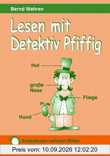Lesen mit Detektiv Pfiffig: Erstklässler nehmen Bilder und Wörter unter die Lupe