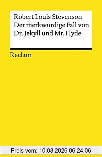 Stevenson, Robert Louis Der Merkwürdige Fall Von Dr. Jekyll Und Mr. Hyde (Reclams Universal-Bibliothek)
