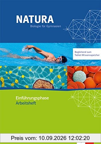 Natura - Biologie für Gymnasien in Nordrhein-Westfalen G8 / Arbeitsbuch mit eBook pro Einführungsphase - 10. Schuljahr