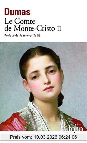 Alexandre Dumas Le Comte De Monte-Cristo. Vol. 2