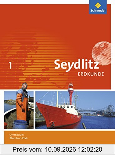 Seydlitz Erdkunde - Ausgabe 2016 für Gymnasien in Rheinland-Pfalz: Schülerband 1