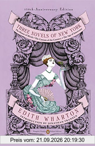 Three Novels of New York (Penguin Classics Deluxe Edition)
