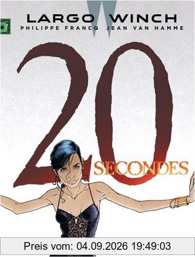 Largo Winch. Vol. 20. 20 secondes