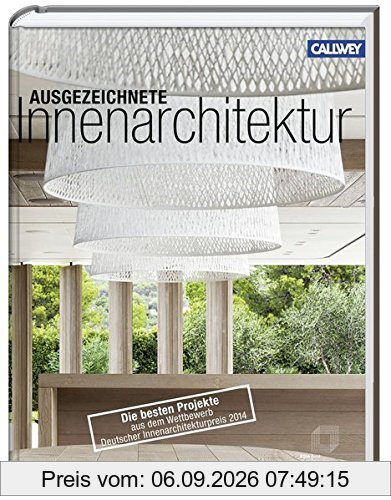 Ausgezeichnete Innenarchitektur: Die besten Projekte aus dem Wettbewerb Deutscher Innenarchitektur Preis 2014