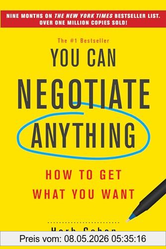Herb Cohen You Can Negotiate Anything, How To Get What You Want