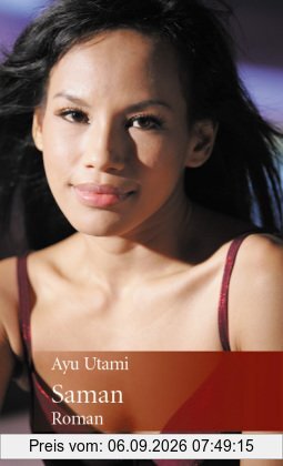 Saman: Roman aus Indonesien