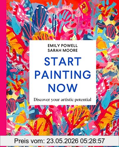 Emily Powell Start Painting Now, Discover Your Artistic Potential