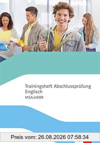 Trainingsheft Abschlussprüfung Englisch. MSA/eBBR Berlin/Brandenburg: mit Audios Klasse 10