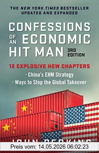 John Perkins Confessions Of An Economic Hit Man, 3rd Edition