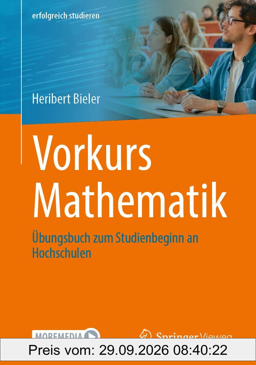 Vorkurs Mathematik: Übungsbuch zum Studienbeginn an Hochschulen (erfolgreich studieren)