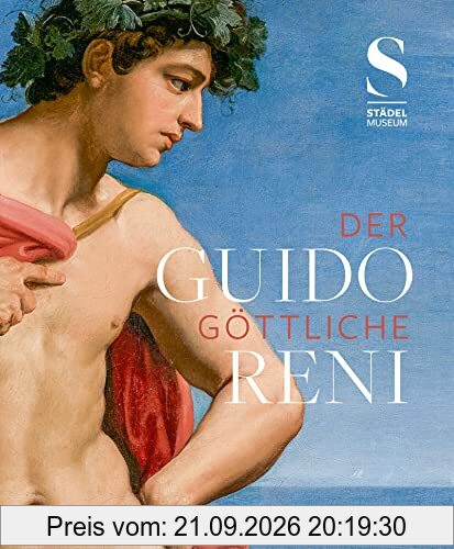 Guido Reni: Der Göttliche (Alte Kunst)