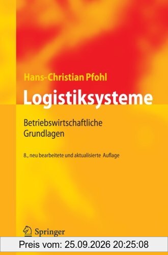 Logistiksysteme: Betriebswirtschaftliche Grundlagen (German Edition)
