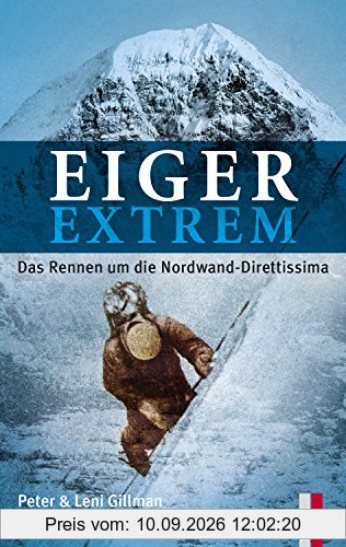 Eiger extrem - Das Rennen um die Nordwand-Direttissima