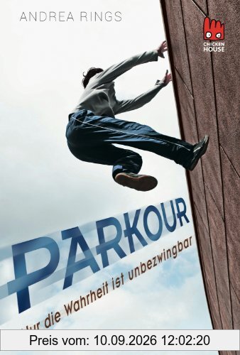 Parkour - Nur die Wahrheit ist unbezwingbar