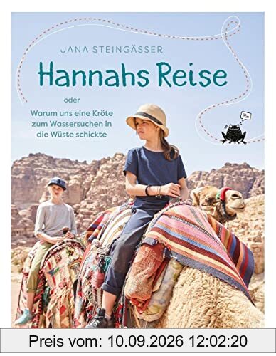 Hannahs Reise: Warum uns eine Kröte zum Wassersuchen in die Wüste schickte (Familie auf Umweltmission)