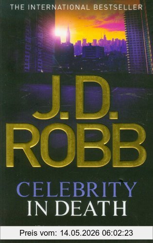 Robb, J. D. Celebrity In Death (in Death Series)