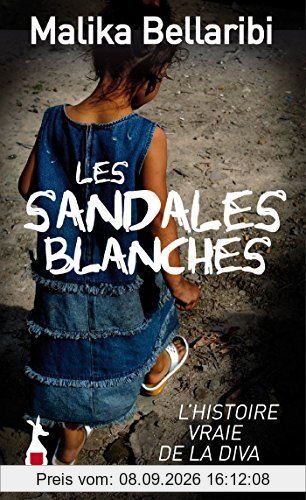 Les sandales blanches : l'histoire vraie de la diva des banlieues
