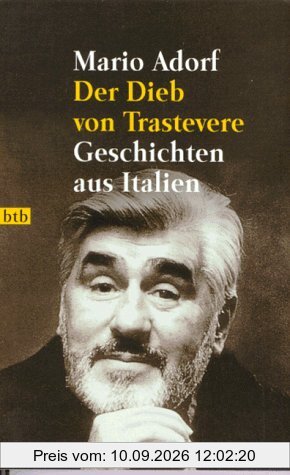 Der Dieb von Trastevere. Geschichten aus Italien.