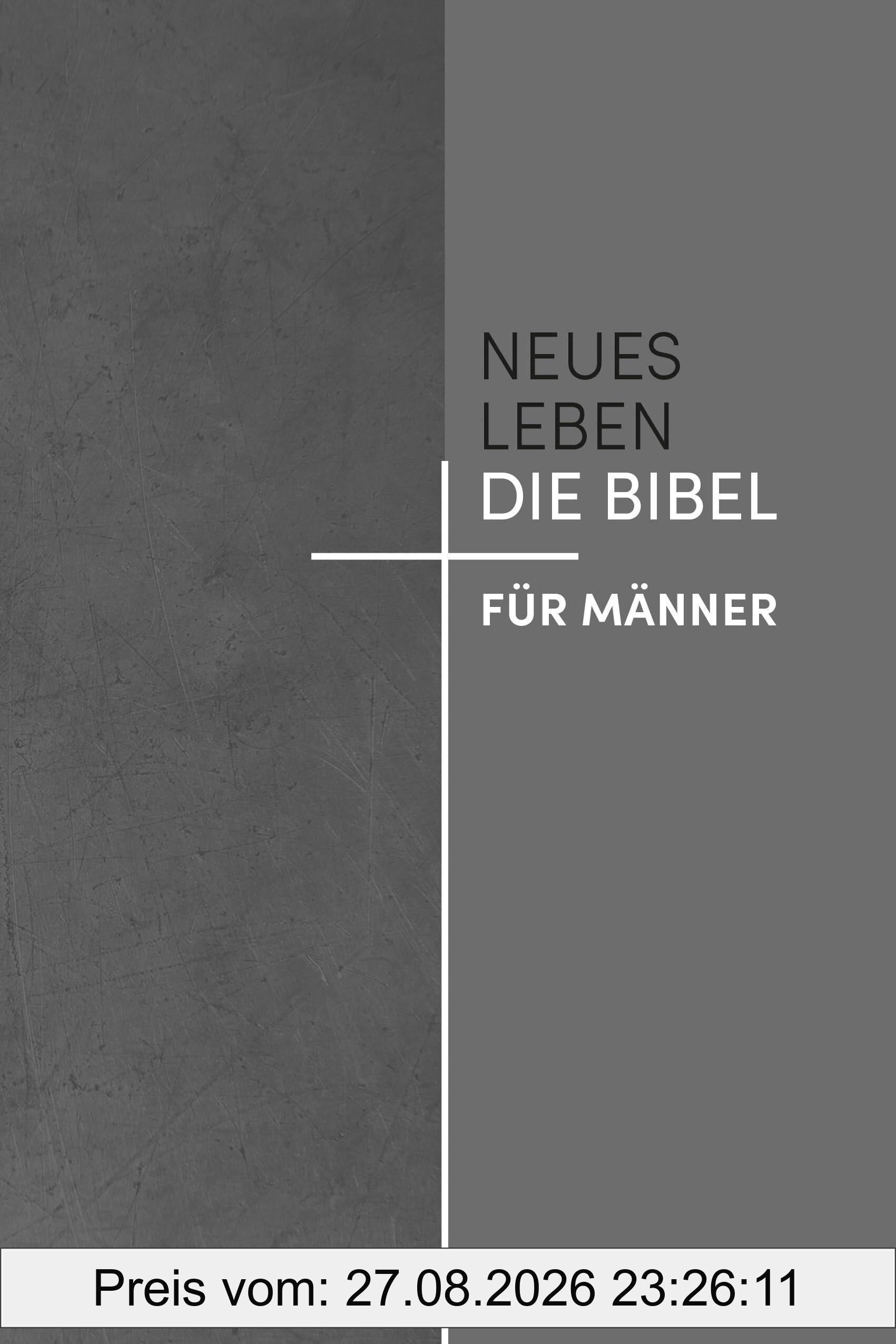 Neues Leben. Die Bibel für Männer
