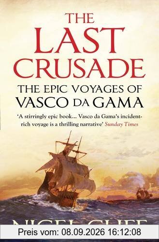 The Last Crusade: The Epic Voyages of Vasco da Gama
