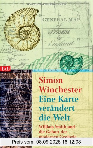 Eine Karte verändert die Welt: William Smith und die Geburt der modernen Geologie