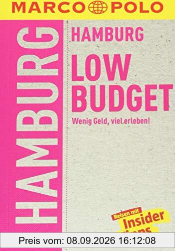 MARCO POLO Reiseführer LowBudget Hamburg: Wenig Geld, viel erleben! (MARCO POLO LowBudget)