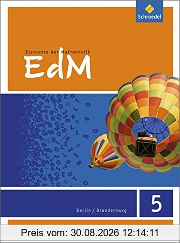 Elemente der Mathematik SI - Ausgabe 2016 für Berlin / Brandenburg: Schülerband 5