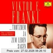 Frankl, Viktor E. Trotzdem Ja Zum Leben Sagen