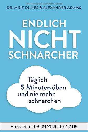 Endlich Nichtschnarcher: Täglich 5 Minuten üben und nie mehr Schnarchen
