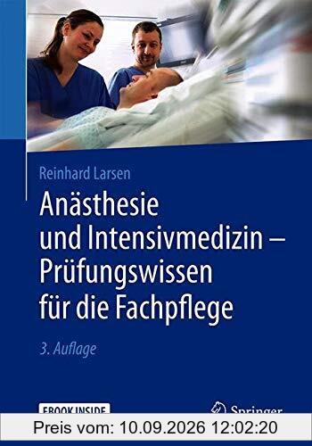 Anästhesie und Intensivmedizin - Prüfungswissen für die Fachpflege
