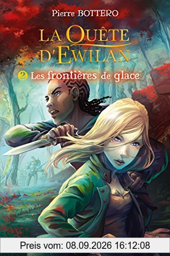La quête d'Ewilan. Vol. 2. Les frontières de glace