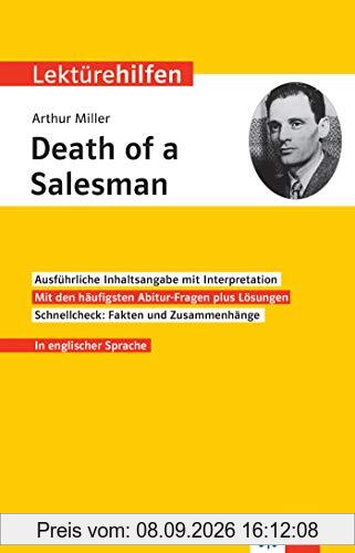 Klett Lektürehilfen Arthur Miller, Death of a Salesman: Interpretationshilfe für Oberstufe und Abitur in englischer Sprache