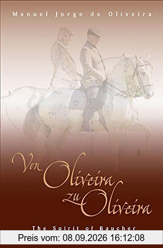 Von Oliveira zu Oliveira: The spirit of Baucher