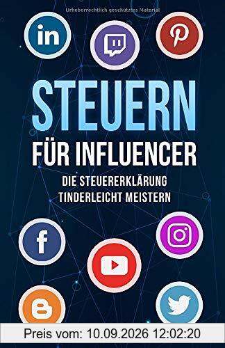 Steuern für Influencer: Die Steuererklärung tinderleicht meistern