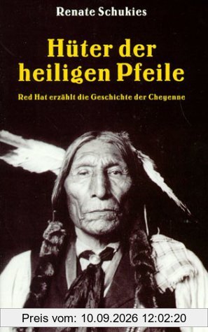 Hüter der Heiligen Pfeile: Red Hat erzählt die Geschichte der Cheyenne