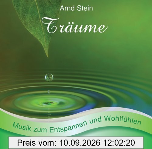 Träume: Sanfte Musik zum Entspannen und Wohlfühlen