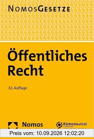Öffentliches Recht: Textsammlung - Rechtsstand: 16. August 2023 (BGBl. I Nr. 214)