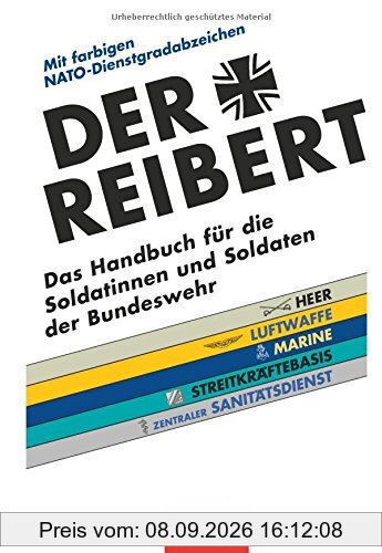 Der Reibert: Das Handbuch für die Soldatinnen und Soldaten der Bundeswehr