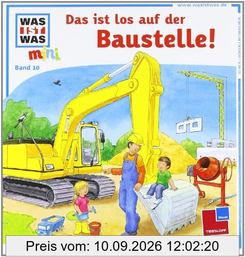 Was ist was mini, Band 10: Das ist los auf der Baustelle!