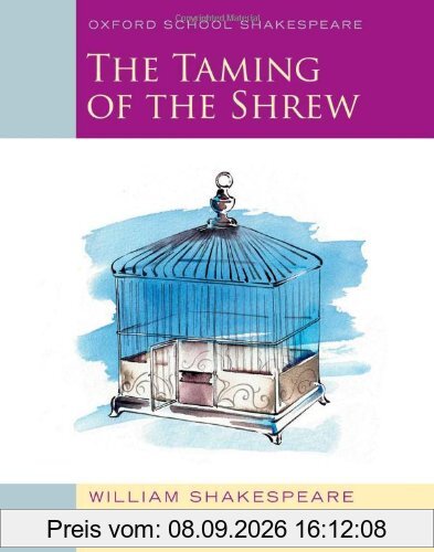 Taming of the Shrew (Oxford School Shakespeare)